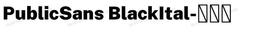 PublicSans BlackItal字体转换